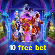 10 free bet